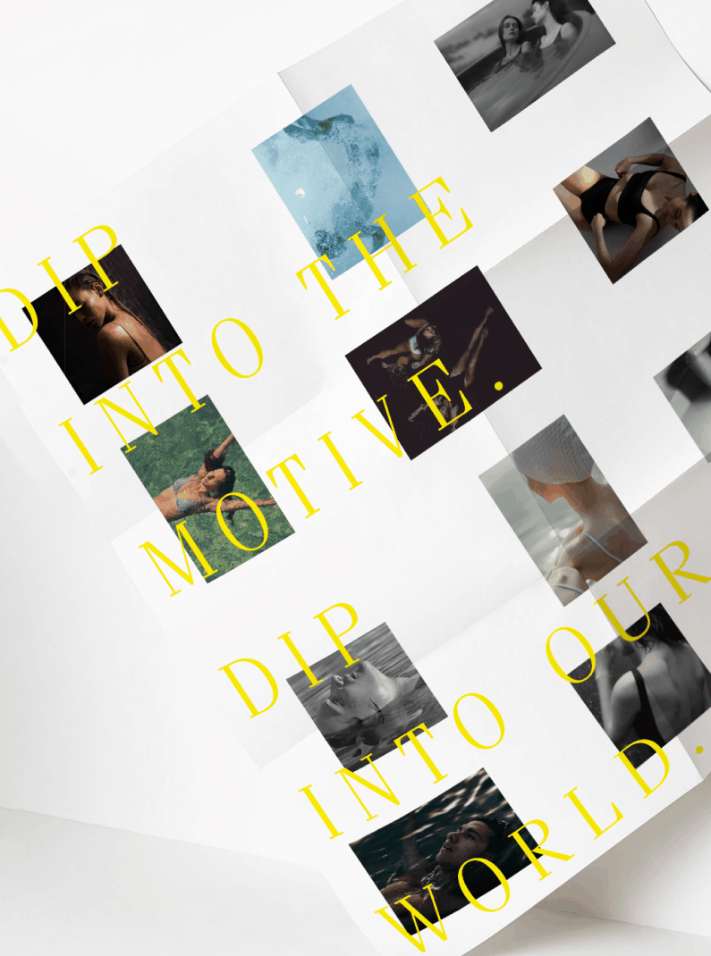 Gelber Text "DIP INTO THE MOTIVE. DIP INTO OUR WORLD." und verschiedene Bilder von Menschen im Wasser.